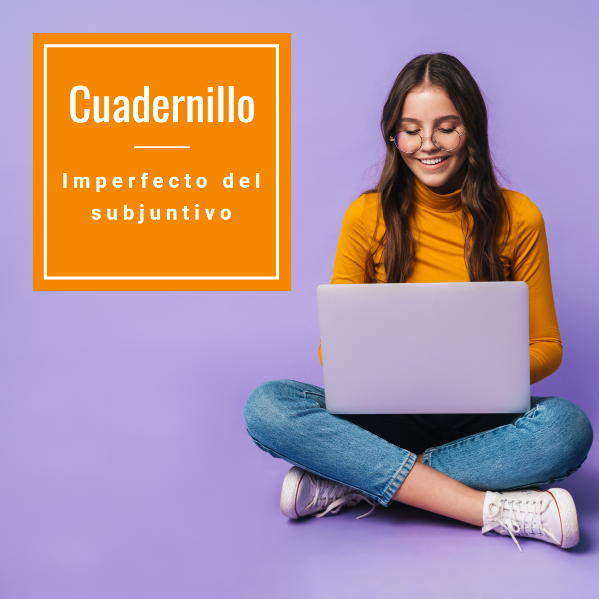 Cuadernillo de ejercicios IMPERFECTO DEL SUBJUNTIVO