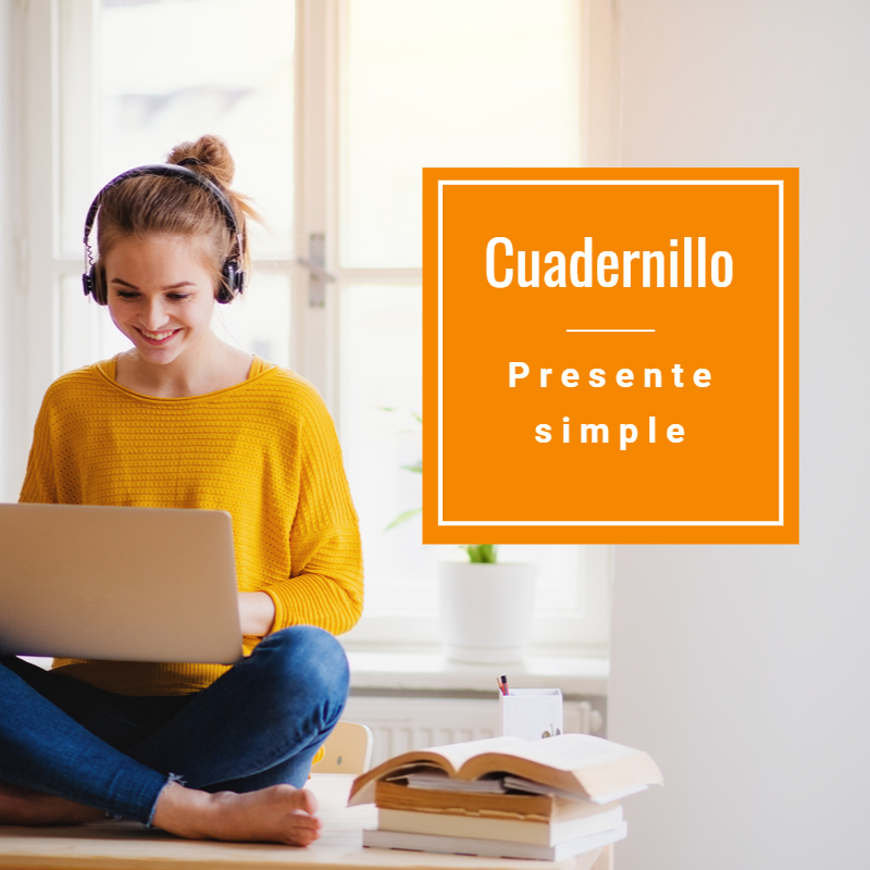 Cuadernillo de ejercicios PRESENTE SIMPLE